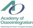 Academy of Osseointegration Advancing the Vision of Implant Dentistry